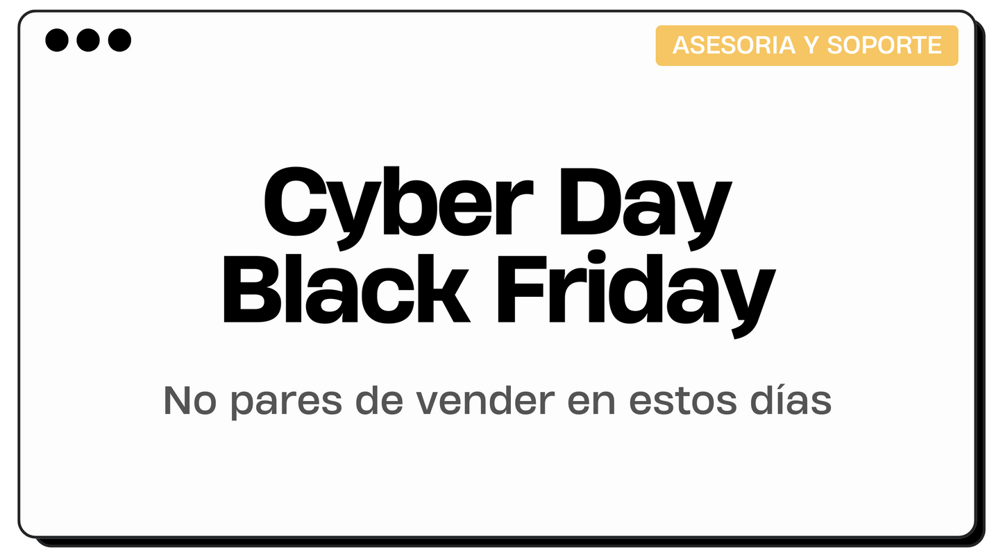 Soporte Cyber Day | Black Friday