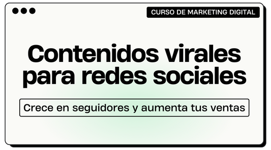 Aprende a generar contenidos virales